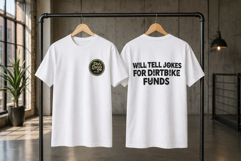 Will Tell Jokes For Dirtbike Funds